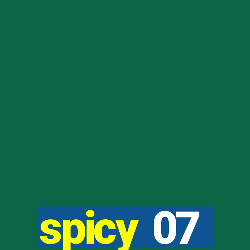 spicy 07